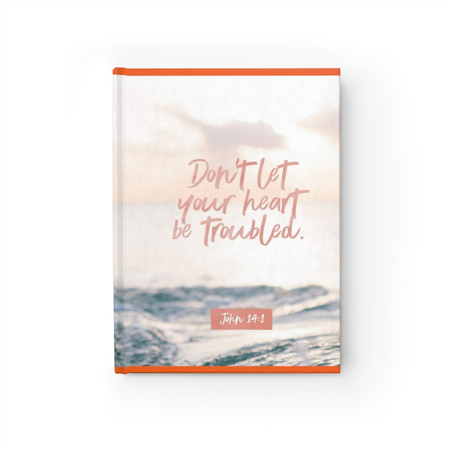 "Be Troubled" Journal - Ruled Line